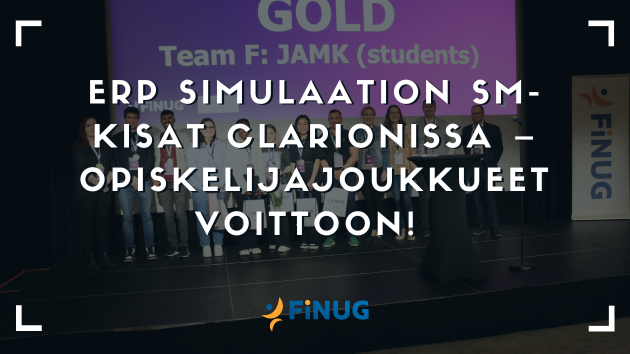 ERP Simulaation SM-kisat Clarionissa – Opiskelijajoukkueet voittoon! 